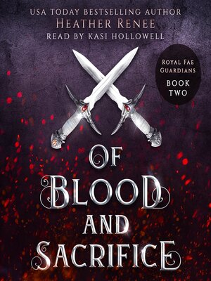 cover image of Of Blood and Sacrifice